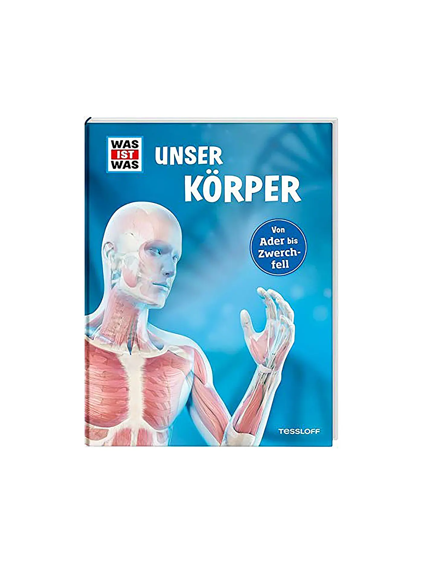 TESSLOFF VERLAG | Buch - Was ist Was - Unser Körper | 